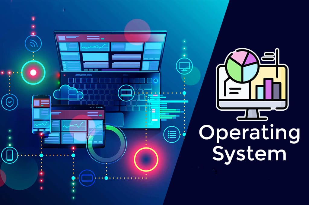 Operating System